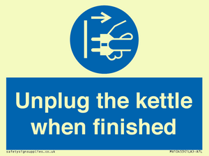 Unplug the kettle when finished
